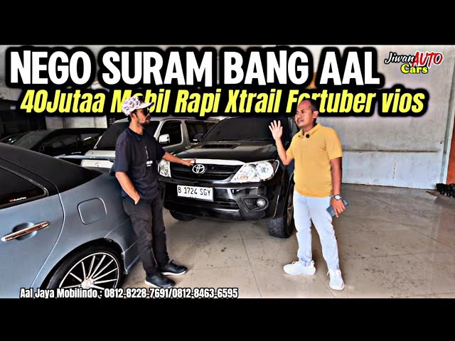 Negoin Mobil bekas murah Aal Jaya Mobilindo Bro Fortuner 4x4 Vios Serena xtrail vitara avanza avega