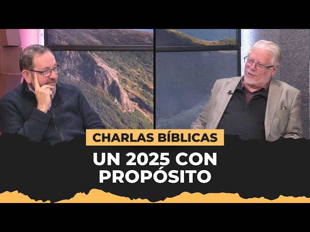 Un 2025 con Propósito - Sin Dios Todo es Vanidad // Charlas Bíblicas