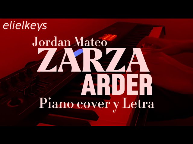 Zarza Arder(Moises) @jordanmateooficial piano cover y LETRA by elielkeys