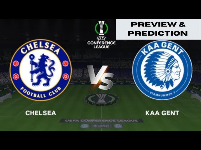 Chelsea vs Gent: Blues Set to Shine