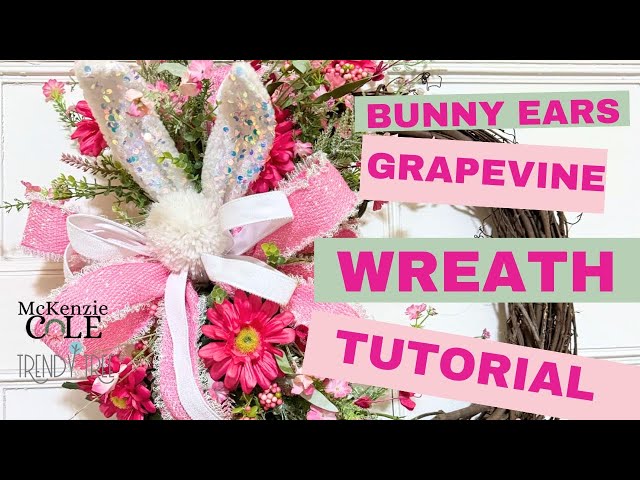 🌸🐰 DIY Floral Grapevine Wreath with Bunny Ears | Spring Wreath Tutorial by McKenzie Cole LLC