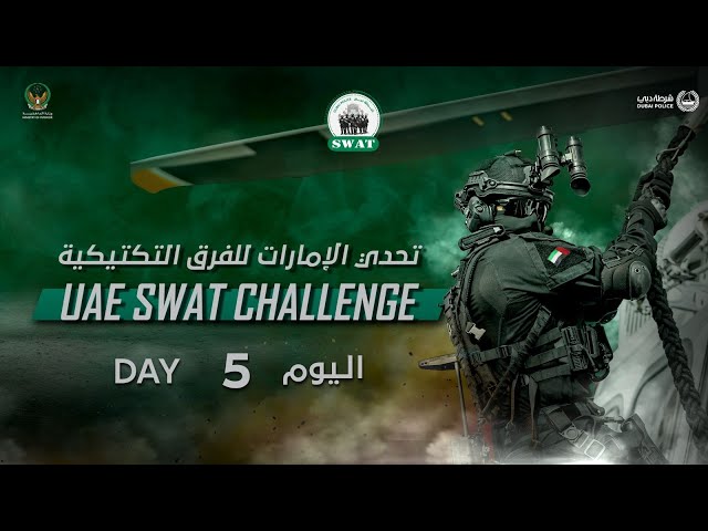 UAE SWAT CHALLENGE - DAY 5