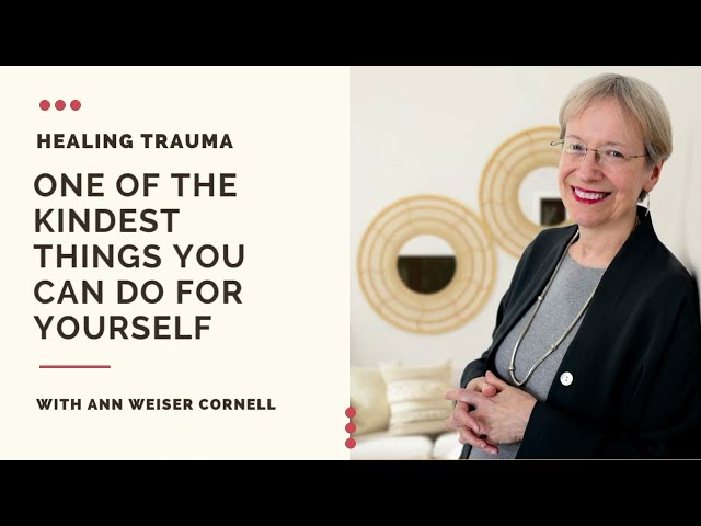 Healing Trauma: Moving Forward with Kindness and Self-Compassion