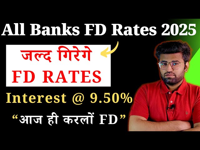 Top FD Interest Rates in 2025 | Best Fixed Deposits Rates Explained