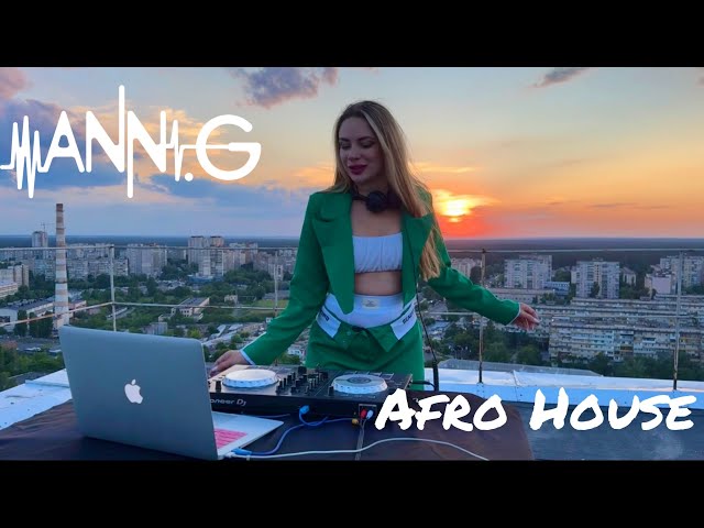 Afro House Mix from the top of Kyiv, Ukraine by Dj Ann.G