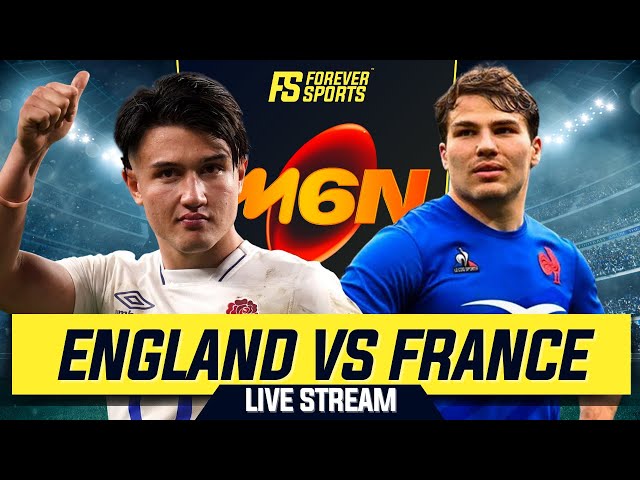 ENGLAND vs FRANCE Six Nations 2025 Live Commentary | France vs England Live Watchalong