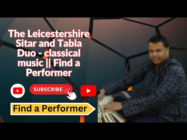 The Leicestershire Sitar and Tabla Duo - classical music || Find a Performer