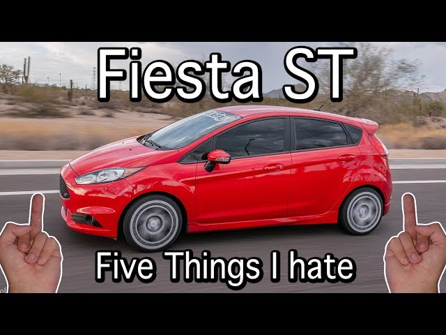 Five Things I HATE About my Fiesta ST