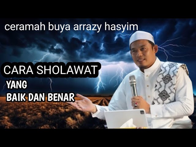 🔴 CARA SHOLAWAT YG BENAR , SEHINGGA BISA MERASAKAN HADIRNYA BAGINDA NABI MUHAMMAD SAW