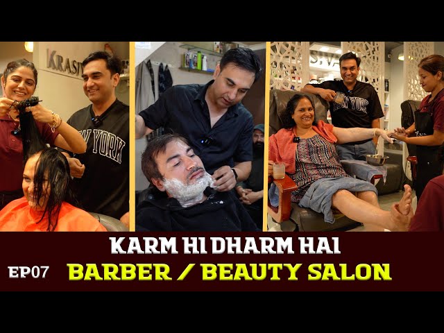 Life of a Barber / Beauty Salon Owner | Karm hi Dharm hai - Episode 07 | Lalit Shokeen