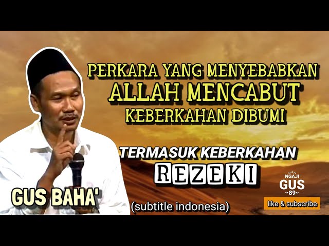 Gus baha:INILAH AKIBATNYA JIKA KEDZOLIMAN TERUS DIBIARKAN(subtitle indonesia).#gusbaha #ngajigusbaha