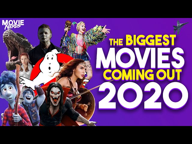 The Biggest Movies Coming out in 2020