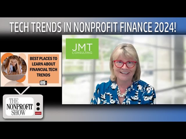 Tech Trends In Nonprofit Finance 2024