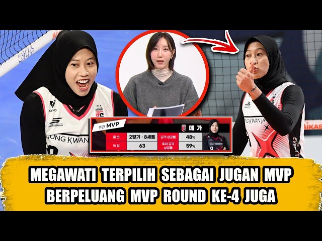 SELAMAT !! MEGAWATI TERPILIH SEBAGAI MVP WEEKLY, DAN BERPELUANG JUGA MVP ROUND KE-4, SEJARAH BARU