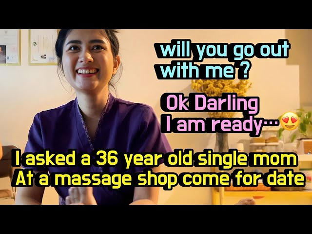 Is it easy to make single mom girlfriend at a massage shop?,i ask her out.