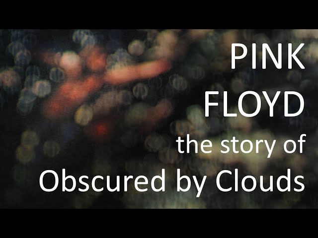 Pink Floyd Obscured by Clouds Documentary