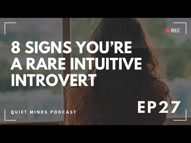 The Rare Gift Of Being An Intuitive Introvert