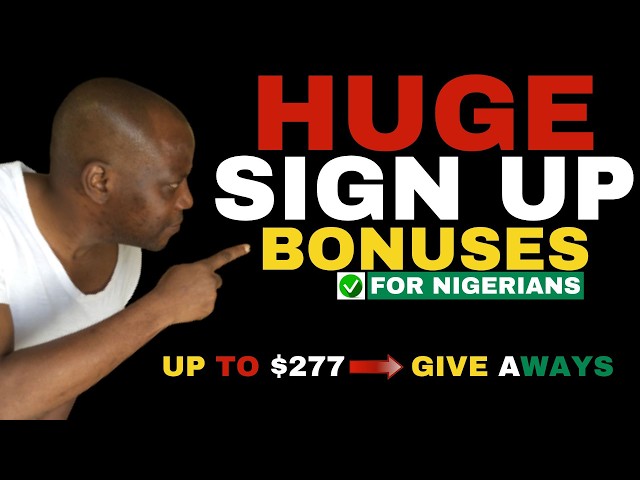 11 Top-Earning Apps for Nigerians: HUGE Sign-Up Bonuses (Claim Up to $277!)