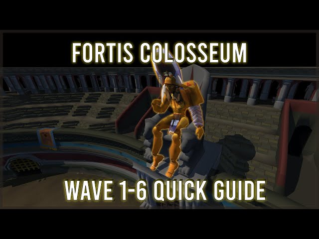 Waves 1-6 Fortis Colosseum Quick Guide