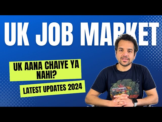 UK Job Market 2024 | Recession in UK - Is it still worth moving to UK | Desi Couple in London