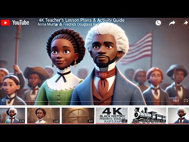 4K Teacher’s Lesson Plans  Activity Guide |Black History Heroes: Anna Murray  Frederick Douglass RAP