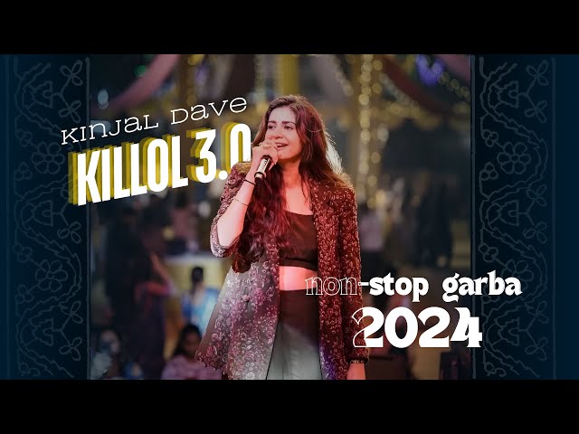 Killol 3.0 By Kinjal Dave | New Latest Garba Song 2024 | Non-stop garba song | Mr.Yash Editz