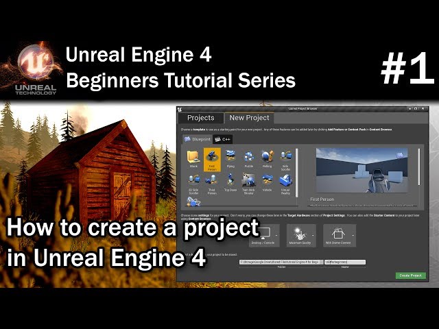 #1 How to Create a New Project | Unreal Engine 4 Tutorial for Beginners