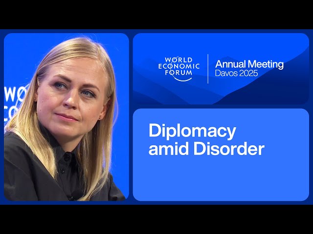 Diplomacy amid Disorder | World Economic Forum Annual Meeting 2025