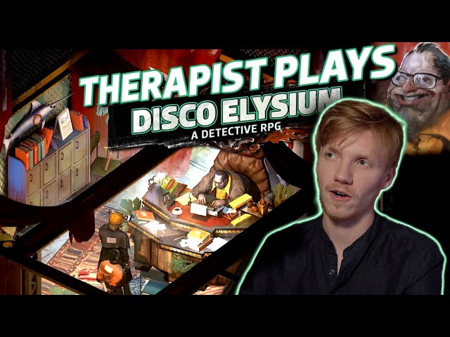 I Will Not Be Broken, Mr. Claire - Therapist Plays Disco Elysium: Part 8