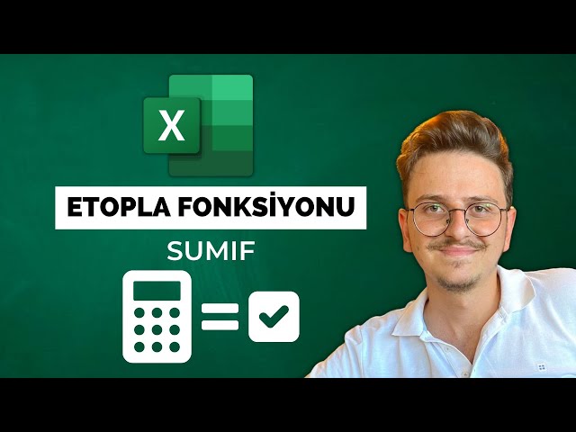 Excel'de Etopla Formülü -SUMIF- Koşula Göre Toplama İşlemi