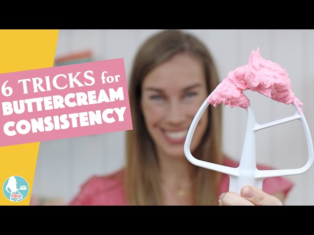 6 Tricks for PERFECT Buttercream Consistency