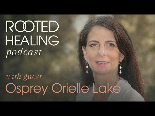 How Worldviews and Climate Justice Can Remake a World in Crisis with Osprey Orielle Lake