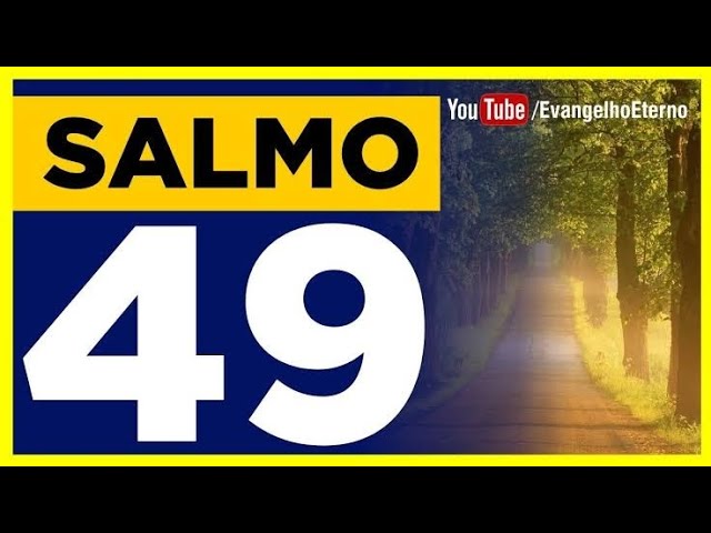 🙌 Não Tema! O Salmo 49 Ensina a Confiar em Deus Acima de Tudo 🙏