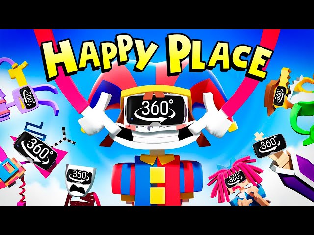 360º VR The Amazing Digital Circus Music Video 🎵 - "Happy Place" [VERSION A]