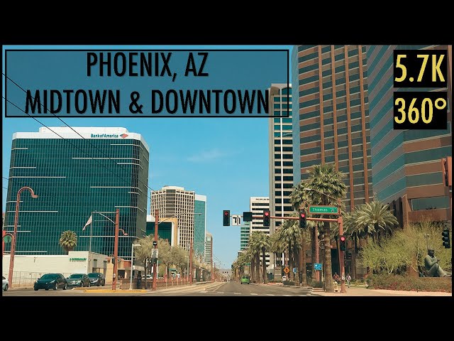 Midtown & Downtown Phoenix, AZ - 5.7K - VR 360 - Driving Tour