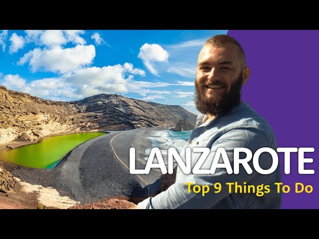 🇮🇨 9 AWESOME Things To Do In Lanzarote 🇮🇨