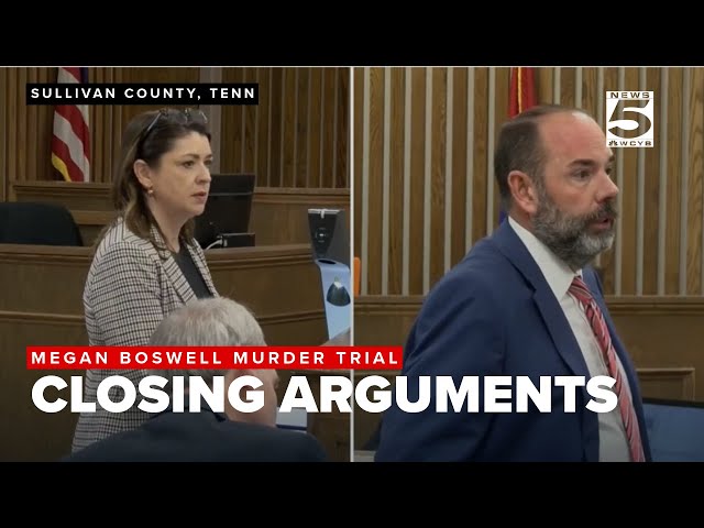 Megan Boswell Murder Trial - Closing Arguments