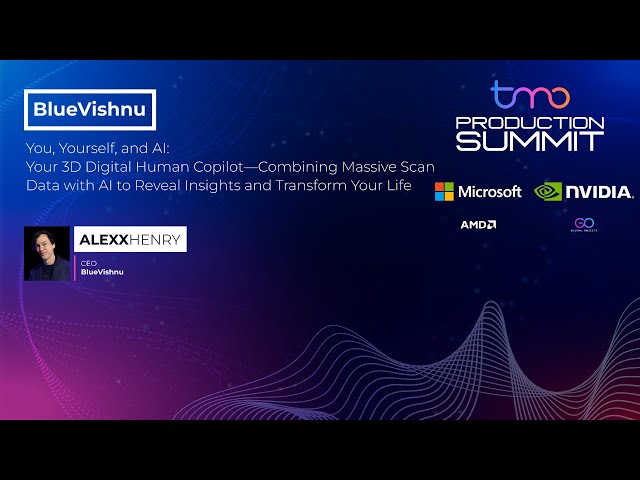 You, Yourself, and AI: Your 3D Digital Human Copilot | PRODUCTION SUMMIT LOS ANGELES 2024