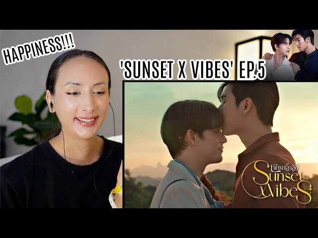 Sunset x Vibes (เพียงชลาลัย) EP.5 REACTION Highlight | Mos Bank