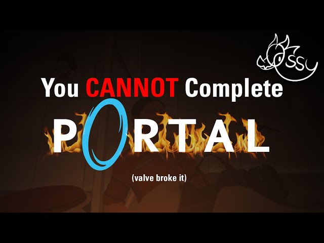 Valve Just Broke Portal. (It'll probably be fixed soon.)