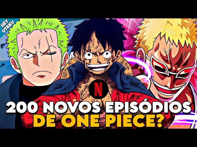 ENTENDA TUDO! ONE PIECE DUBLADO IRÁ RECEBER MAIS DE 200 NOVOS EPISÓDIOS NA NETFLIX?