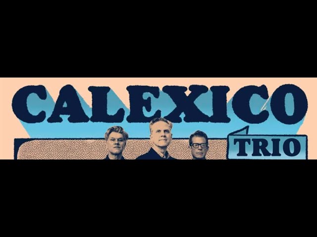 Calexico trio - Stray - Live 2025 in Athens, Greece at Gagarin Music Stage--09-02-2025