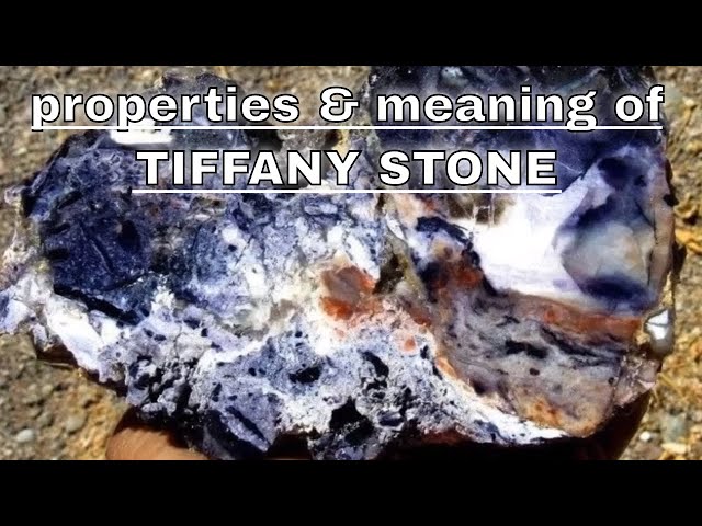 Tiffany Stone Meaning Benefits and Spiritual Properties