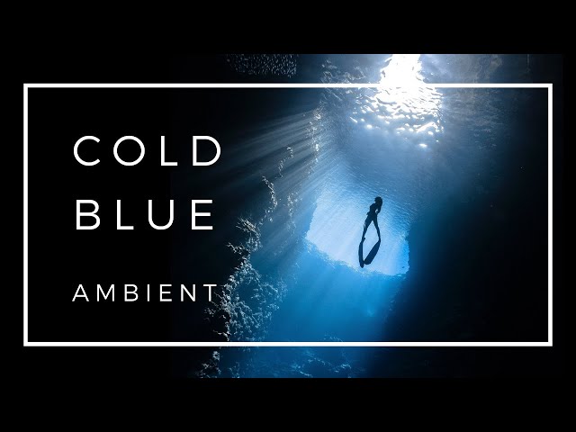 Cold Blue - ocean, diving reminder, background ambient music [Copyright and Royalty free]