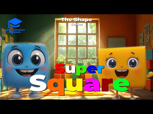 Shape Series Super Square! | Fun Shape Song for Kids