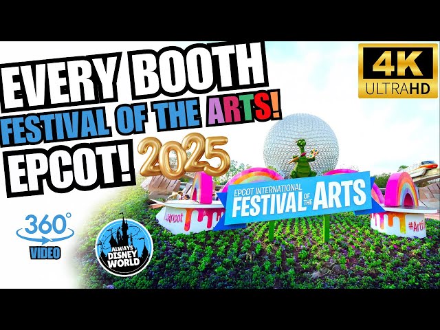 Disney Epcot 2025 Festival of the Arts Every booth walk around POV 360 Degree Video 4K