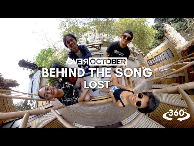 Over October: Behind the song ‘Lost’ Part 1 [360 video]