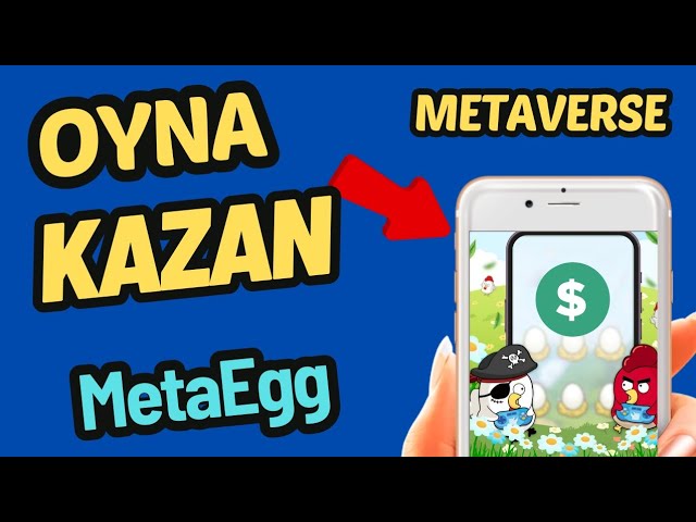 MetaEgg Metaverse | Oyun Oynayarak Para Kazan Projesi | İnternetten Para Kazanma Uygulamaları