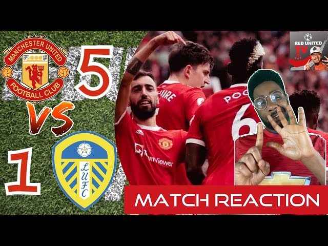 Man United vs Leeds Highlights | Match Reaction | Manchester United News