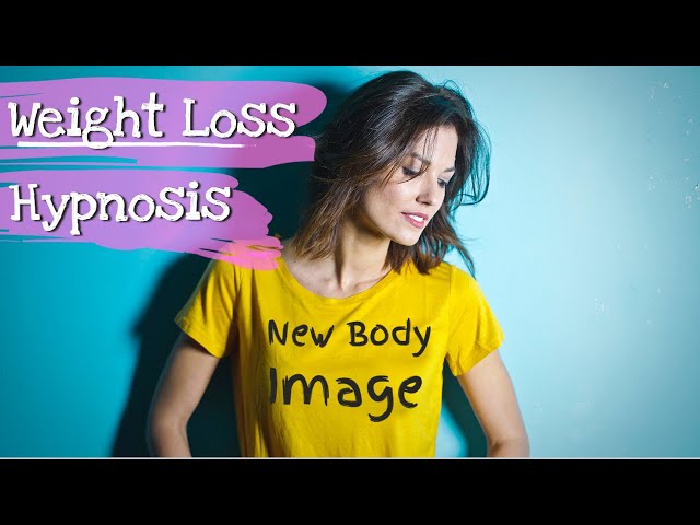 Weight Loss Hypnosis New Body Image